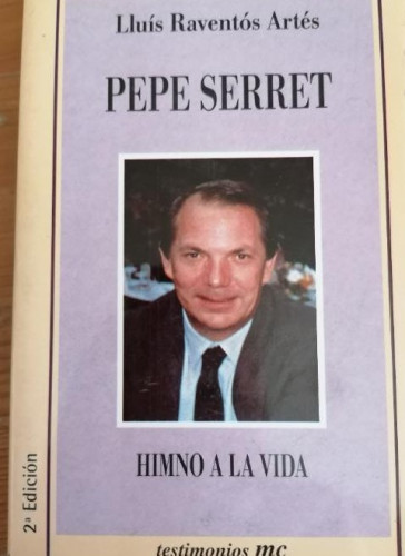 Portada del libro de Pepe Serret: Himno a la vida (Testimonios)