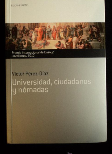 Portada del libro de Universidad, ciudadanos y nómadas. Premio Internacional de Ensayo Jovellanos 2010