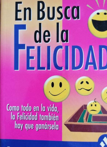 Portada del libro de En busca de la felicidad. Dennis Prager AMAT 2001 181pp