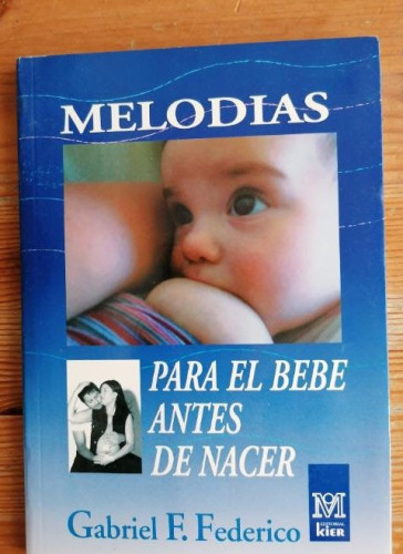 Portada del libro de Melodías Para El Bebé Antes De Nacer (+ CD) (Medicina)