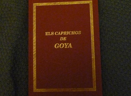 Portada del libro de ELS CAPRICHOS DE GOYA. SA NOSTRA. 1996 SIN PAGINAR. MALLORQUI.CASTELLANO