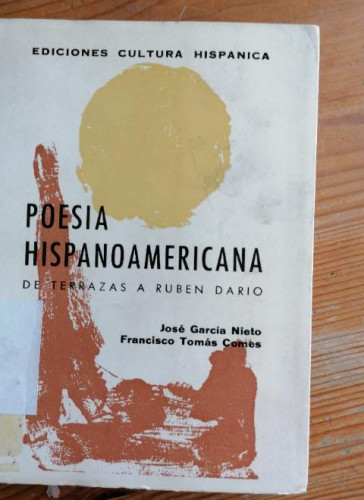 Portada del libro de POESÍA HISPANOAMERICANA - DE TERRAZAS A RUBÉN DARÍO - José García NIeto y Fco. Tomás Comes