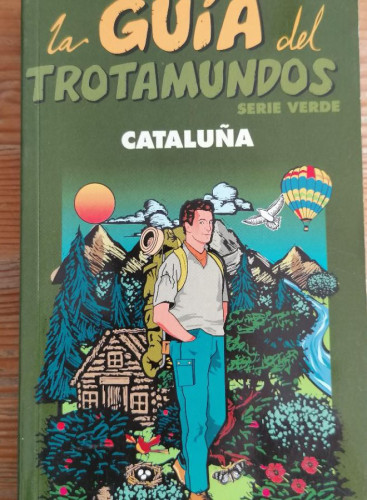 Portada del libro de La Guía del Trotamundos: Cataluña - Ignacio González Orozco 1997 414pp