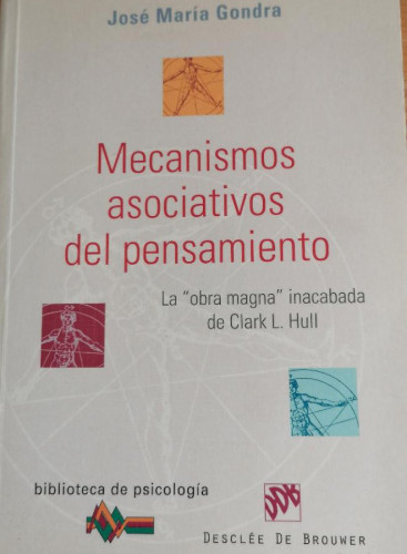 Portada del libro de Mecanismos asociativos del pensamiento. La obra magna de Clark L. Hull (Biblioteca de Psicología)