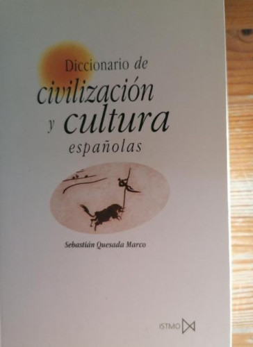 Portada del libro de Diccionario de civilización y cultura españolas. - QUESADA MARCO, Sebastián