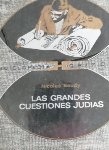 Portada del libro de Las grandes cuestiones judias - Nicolas Baudy