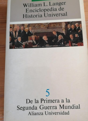 Portada del libro de De la primera a la segunda Guerra mundial (enciclopedia de historia un