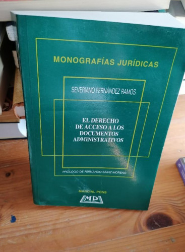 Portada del libro de DERECHO DE ACCESO A LOS DOCUMENTOS ADMINISTRATIVOS, EL FERNANDEZ RAMOS, SEVERIANO Publicado por Mar