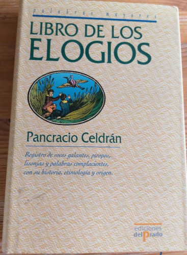 Portada del libro Libro De Los Elogios (Ediciones Del Prado)