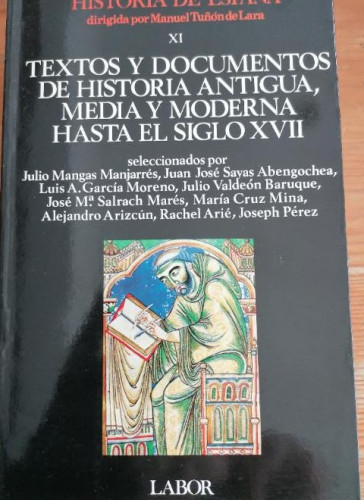 Portada del libro de TEXTOS Y DOCUMENTOS DE HISTORIA ANTIGUA, MEDIA Y MODERNA HASTA EL SIGLO XVII: HISTORIA DE ESPAÑA XI