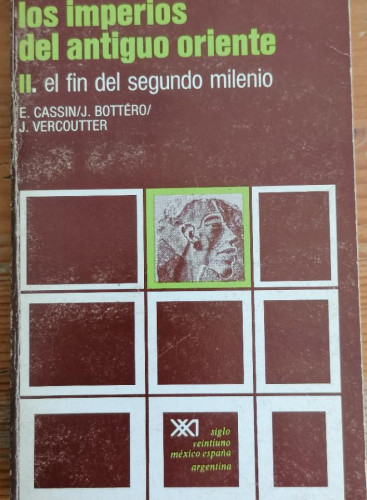 Portada del libro de Los imperios del Antiguo Oriente, II. - Cassin/Bottero/Vercoutter