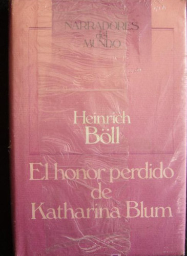 Portada del libro de EL HONOR PERDIDO DE HATJARINA BLUM. HEINRICH BOLL. CIRCULO DE LECTORES. 190 PAG.