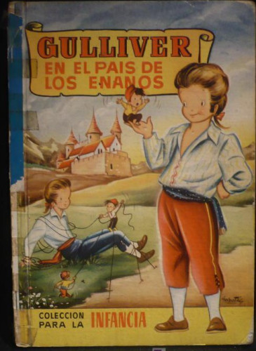 Portada del libro de GULLIVER EN EL PAIS DE LOS GIGANTES, COL. INFANCIA BRUGUERA. 25 PAGINA 1958.