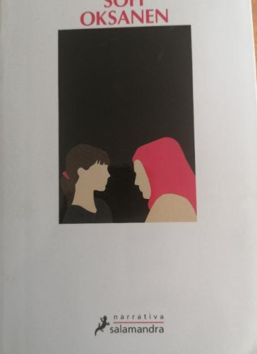 Portada del libro de Purga, Sofia Oksanen, 1ª edicción, Premio a la mejor Novela Europea 2011 379pp