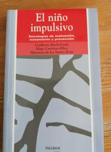 Portada del libro de El niño impulsivo: Estrategias de evaluación, tratamiento y prevención (Ojos Solares)