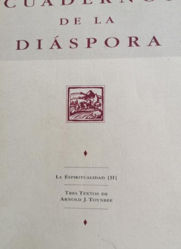 Portada del libro de Cuadernos de la diáspora. Arnold J. Toynbee. LA espiritualidad. nº 13 nov 2001 156pp