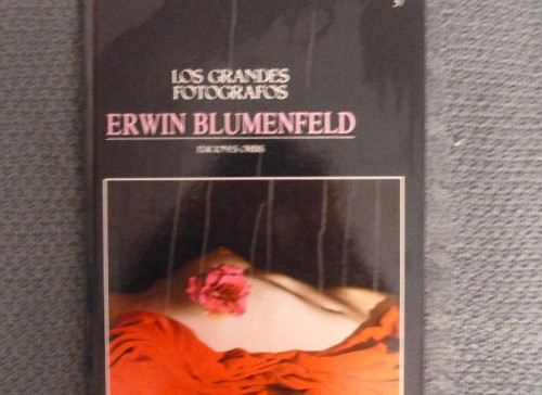 Portada del libro de LOS GRANDES FOTOGRAFOS 37 ERWIN BLUMENFELD . Editorial: ORBIS, BARCELONA (1983) 62 pp