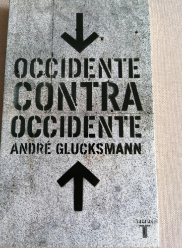 Portada del libro de Occidente contra occidente (Pensamiento)
