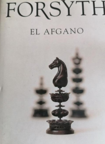 Portada del libro de EL AFGANO de FREDERICK FORSYTH TAPA DURA PLAZA Y JANES