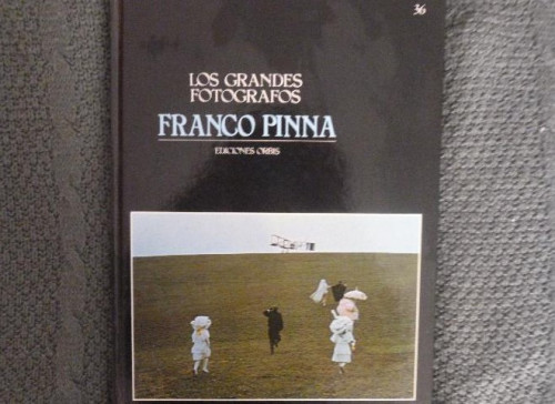 Portada del libro de LOS GRANDES FOTOGRAFOS 30 FRANCO PINNA . Editorial: ORBIS, BARCELONA (1983) 62 pp