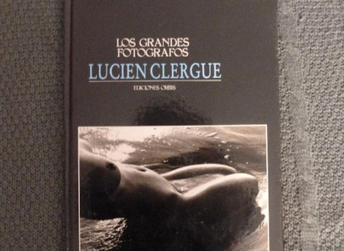 Portada del libro de LOS GRANDES FOTOGRAFOS 34 LUCIEN CLERGUE . Editorial: ORBIS, BARCELONA (1983) 62 pp