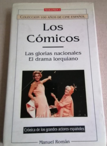 Portada del libro de LOS COMICOS. MANUEL ROMAN. COLECCION 100 AÑOS DE CINE ESPAÑOL.Nº1 1996 140pp