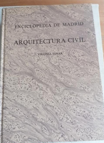 Portada del libro de ARQUITECTURA CIVIL. ENCICLOPEDIA DE MADRID TOMO II.…
