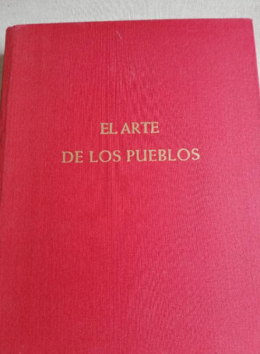 Portada del libro de AMERICA PRECOLOMBINA. EL ARTE DE LOS PUEBLOS, por Hans Dietrich Disselhoff & S. Linne.