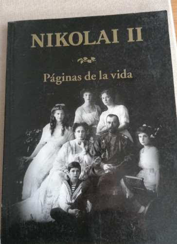 Portada del libro de Nikolai II. Páginas de la vida.