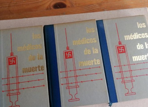 Portada del libro de Los médicos de la muerte. JEAN DUMONT. AMIGOS DE LA HISTORIA. 3 vol. 1976