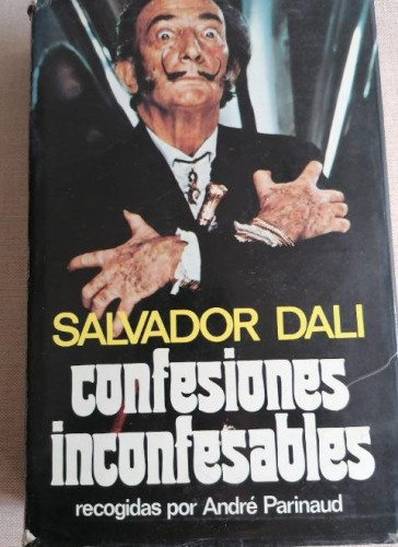 Portada del libro CONFESIONES INCONFESABLES - Salvador DALÍ