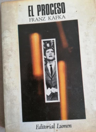 Portada del libro de EL PROCESO. FRANZ KAFKA. PALABRA EN EL TIEMPO. EDITORIAL LUMEN 1979 276pp