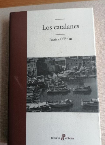 Portada del libro de LOS CATALANES.- PATRICK O' BRIAN.