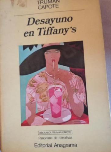 Portada del libro de Truman Capote . Desayuno en Tiffany's . Anagrama