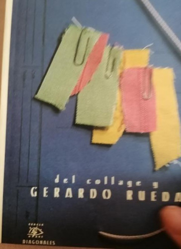 Portada del libro de DEL COLLAGE Y GERARDO RUEDA.