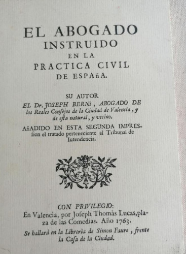 Portada del libro de El abogado instruido en la práctica civil de España. Joseph Berni. FACSIMIL. 197pp