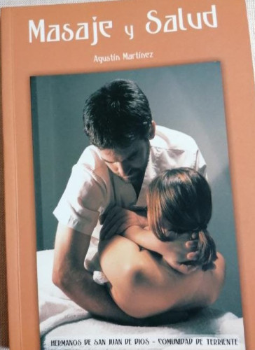Portada del libro de Mensaje y salud. Agustín Martinez. Hmos. San Juan de Dios. 2002 115pp