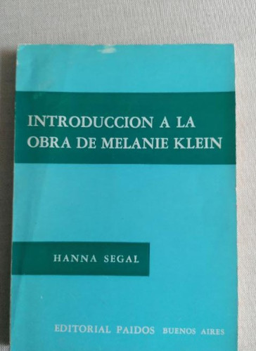 Portada del libro de  Introducción a la obra de Melanie Klein. Hanna Segal PAIDOS 124PP