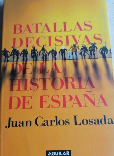 Portada del libro de Batallas decisivas de la historia de España