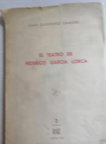 Portada del libro de EL TEATRO DE FEDERICO GARCÍA LORCA. - (García Lorca) Guerrero Zamora, Juan. DEDICADO AUTOR