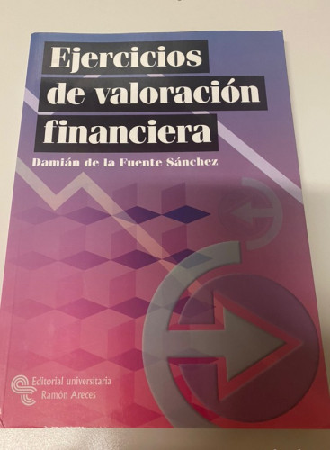 Portada del libro de Ejercicios de Valoración Financiera (Libro Técnico)