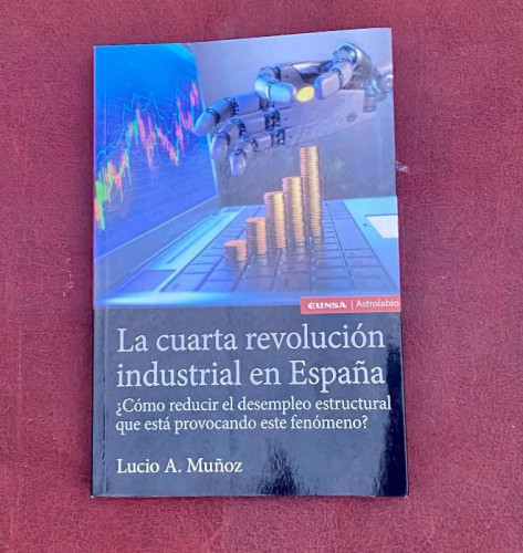 Portada del libro de La cuarta revolución industrial en España (Astrolabio Economía y Empresa)