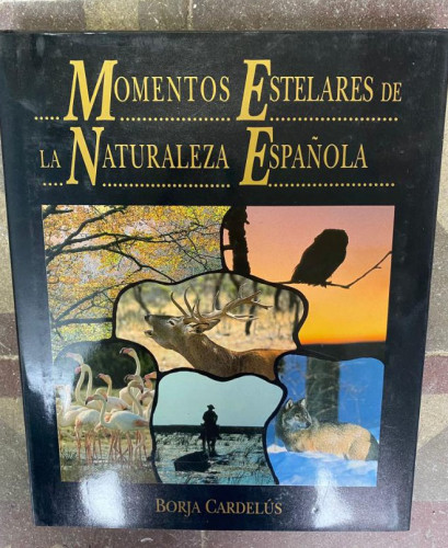Portada del libro de Momentos estelares de la naturaleza española