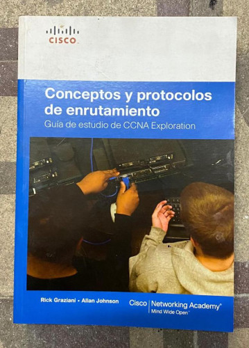 Portada del libro de Conceptos y protocolos de enrutamiento. Guía de estudio de CCNA exploration. (Cisco Networking Academy)