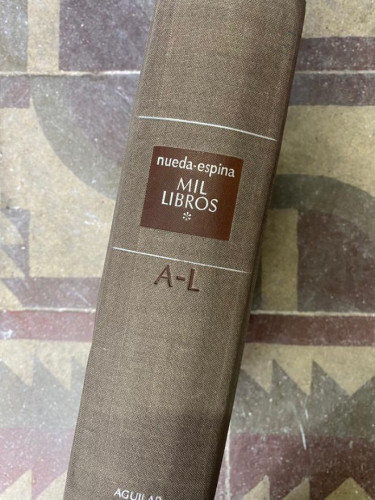 Portada del libro de Nueda Espina. Mil libros. A-L. Tomo 1.