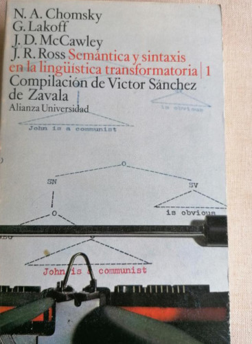 Portada del libro de SEMÁNTICA Y SINTAXIS EN LA LINGÜÍSTICA TRANSFORMATORIA, 1 - CHOMSKY, LAKOFF, MCCAWLEY, ROSS