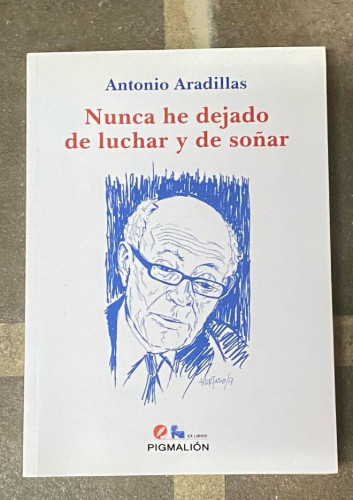 Portada del libro de Nunca he dejado de luchar y de soñar: 20 (Pigmalión Ex Libris)