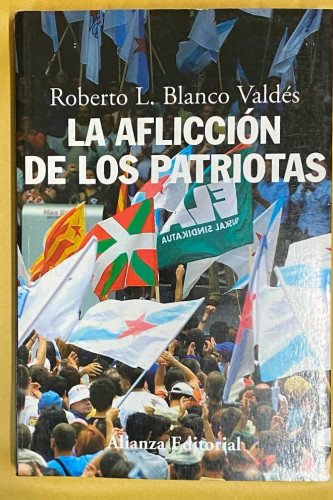 Portada del libro de La aflicción de los patriotas (Alianza Ensayo)