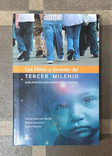 Portada del libro de Los niños y jóvenes del tercer milenio. Espinosa Manso, Carlos; Maverino, Walter; Paymal, Noemí.