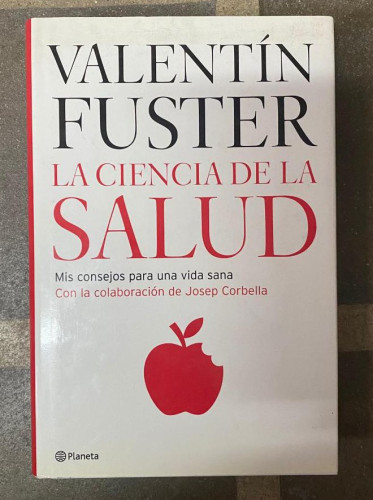 Portada del libro de Ciencia de La Salud, La. Fuster, Valentin. 2006, Planeta Pub Corp.